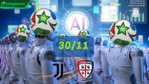 Siêu máy tính dự đoán bóng đá ngày 30/11 tâm điểm Juventus gặp Cagliari