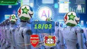 Siêu máy tính dự đoán bóng đá ngày 03/18 tâm điểm đội Arsenal gặp đội Bayer Leverkusen